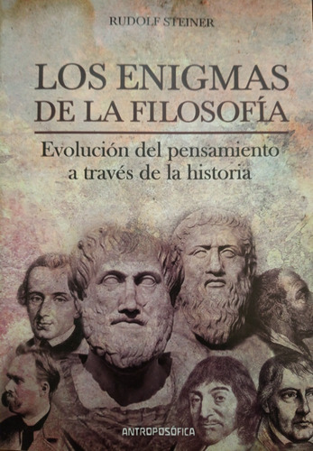Rudof Steiner Los Enigmas De La Filosofía A3234