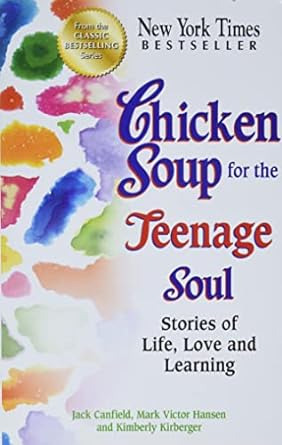 Sopa De Pollo Para El Alma Adolescente: Historias De Vida, A
