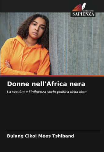 Libro: Donne Nell Africa Nera: La Vendita E L Influenza Soci