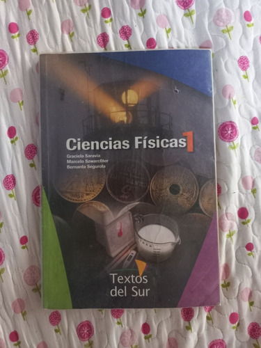 Ciencias Físicas 1 Textos Del Sur 1ro O 7mo Liceo