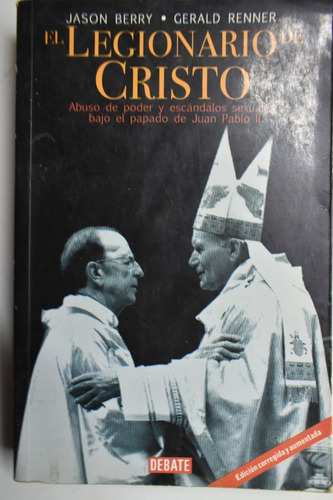 El Legionario De Cristo :abuso De Poder Y Escándalos Sexc191