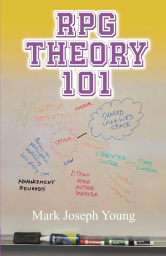 Libro: Rpg Theory 101: And Other Essays On Role Playing Game