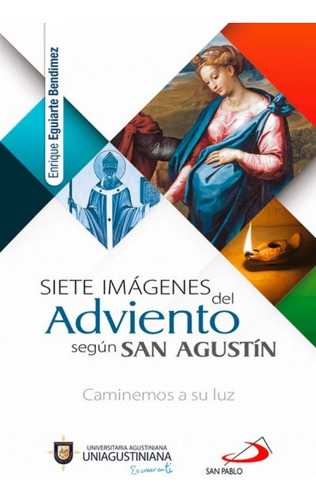 Siete Imágenes Del Aviento Según San Agustín