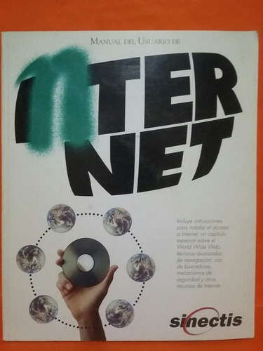 Manual Del Usuario De Internet. Sinectis.
