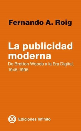 La Publicidad Moderna - Fernando Roig