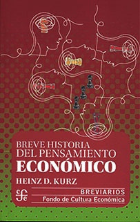 Breve Historia Del Pensamiento Economico - Heinz Kurz