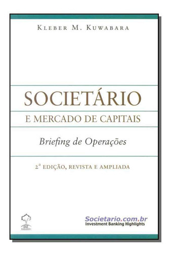 Societário - Briefing De Operações, De Kuwabara, Kleber M.. Editora Giz Editorial Em Português