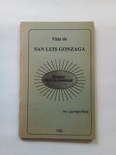 Vida De San Luis Gonzaga - Ponte - Manera 1989 - U