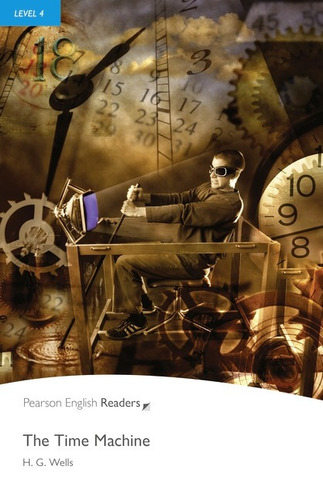 The Time Machine - Pearson English Readers 4