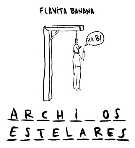 Archivos Estelares - Flavita Banana - Astiberri