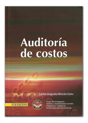 Libro: Auditoría De Costos (spanish Edition)