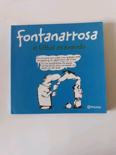 Fontanarrosa - El Fútbol Es Sagrado