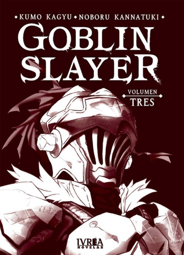 Novela Goblin Slayer Tomo 03 - Ivrea