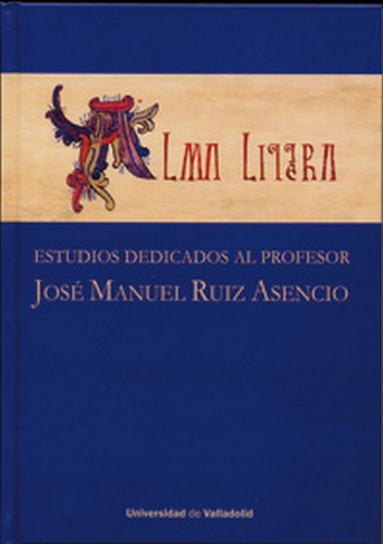 Libro Alma Litera. Estudios Dedicados Al Profesor Josã¿ M...