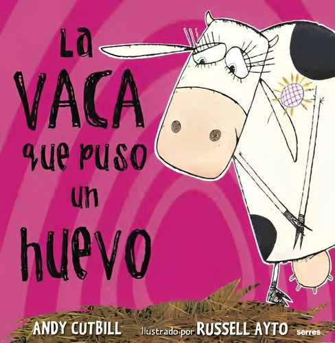 Libro La Vaca Que Puso Un Huevo /619