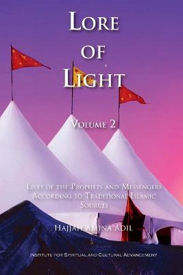 Libro Lore Of Light, Volume 2 - Hajjah Amina Adil