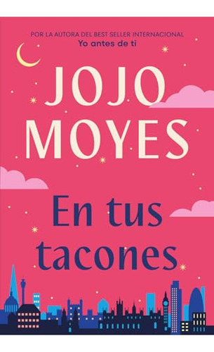 Libro En Tus Tacones De Moyes Jojo Grupo Prh