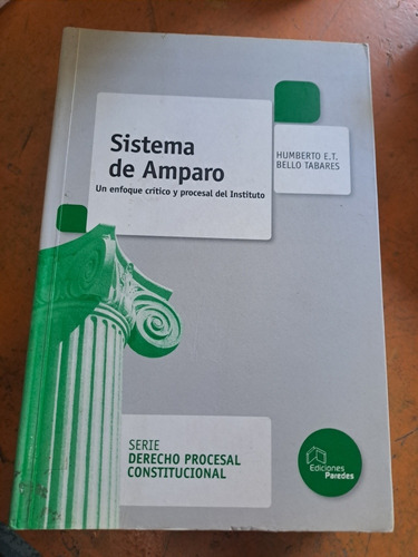 Sistema De Amparo, Humberto Bello