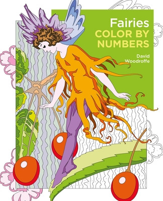 Libro Fairies Color By Numbers - Woodroffe, David