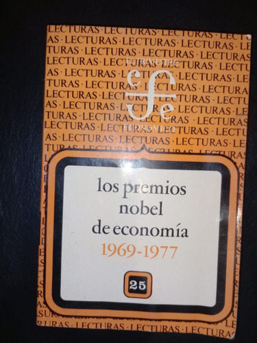 Libro Los Premios Nobel De Economía 1969 1977 Romero Kolbeck