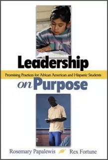 Leadership On Purpose - Rosemary Papa