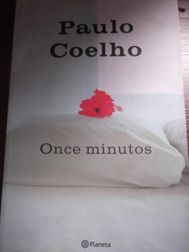 Once Minutos Paulo Coelho Autor Del Alquimista Planeta