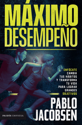 Máximo Desempeño/ Pablo Jacobsen