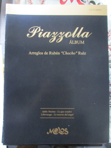 Imagen 1 de 4 de Partitura - Piazzolla, Álbum Para Guitarra - Rubén Ruíz 