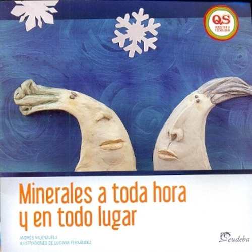 Minerales A Toda Hora Y En Todo Lugar, De Andres Valenzuel 