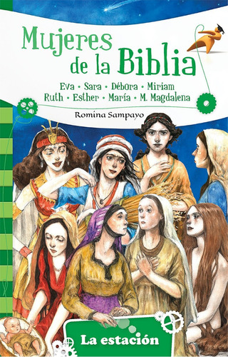 Mujeres De La Biblia - Estación Mandioca -