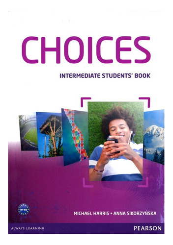 Choices Intermediate - Student´s Book, De Harris, Michael. 