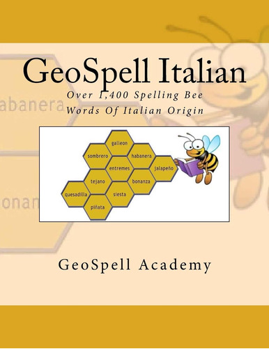 Libro: Geospell Italian: Spelling Bee Words: Over 1,400 Bee