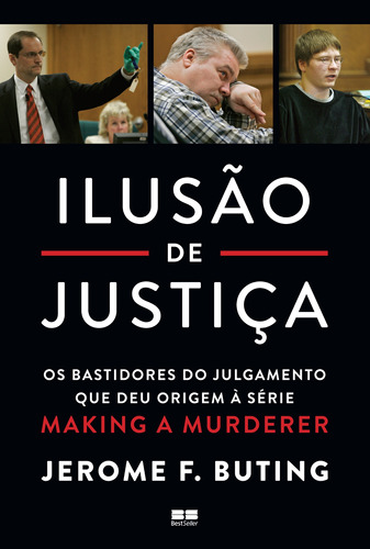 Ilusão de justiça, de Buting, Jerome. Editora Best Seller Ltda, capa mole em português, 2018