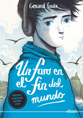 Libro: Un Faro En El Fin Del Mundo. Guix, Gerard. Elastic Bo