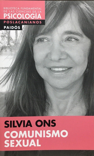 Comunismo Sexual, De Silvia Ons., Vol. No Aplica. Editorial Paidós, Tapa Blanda En Español, 2016