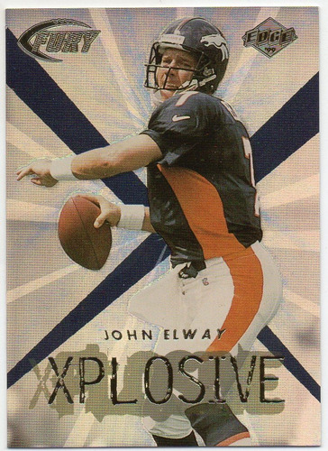 1999 Collector's Edge Fury Xplosive John Elway Broncos