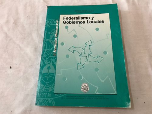 Federalismo Y Gobiernos Locales Ii Sem Internac Uni La Plata