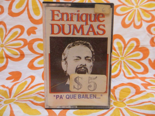 Enrique Dumas, Pa´ Que Bailen, Cassette Epsa 1991