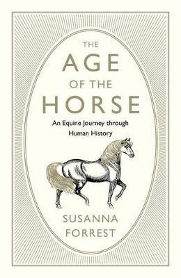 Libro The Age Of The Horse : An Equine Journey Through Hu...