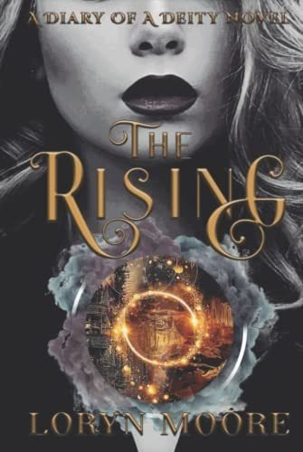 Diary Of A Deity - The Rising (diary Of A Deity..., de Moore, Lo. Editorial Loryn Moore en inglés