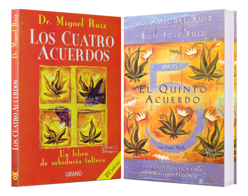 Los Cuatro Acuerdos + El Quinto Acuerdo. - Dr. Miguel Ruiz