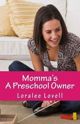 Libro Momma's A Preschool Owner - Loralee Lovell