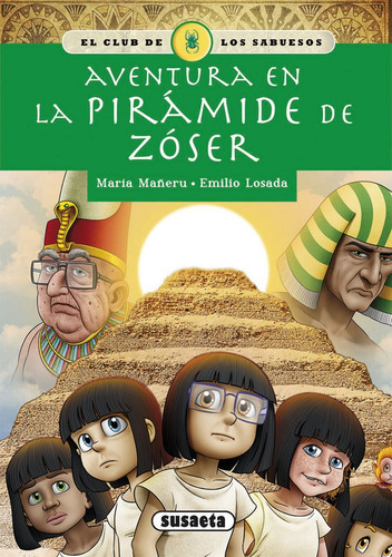 Aventura en la pirámide de Zóser, de Mañeru Cámara, María. Editorial Susaeta, tapa blanda en español