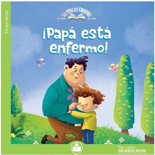 Libro ¡papá Esta Enfermo! /931