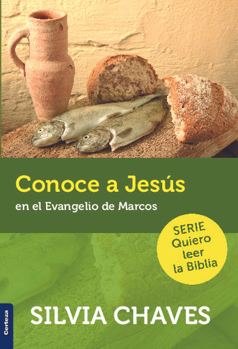 Libro Conoce A Jesus, En El Evangelio De Marcos