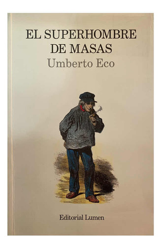 El Superhombre De Masas. Umberto Eco. Filosofia (Reacondicionado)