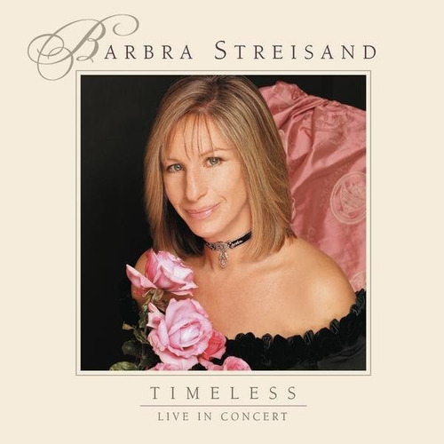 Cd Barbra Streisand - Timeless Live In Concert 