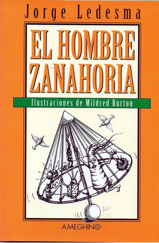 Hombre Zanahoria, El