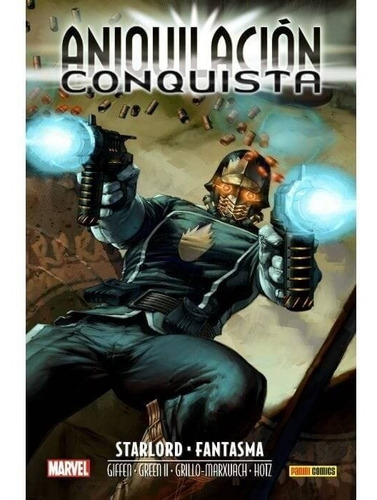 Comic Marvel Aniquilación: Conquista Saga 7 - Starlord, Fantasma