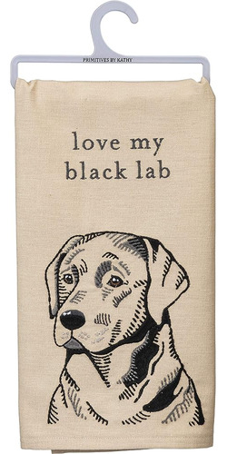 Primitives Por Kathy Love My Black Lab Dish Towel